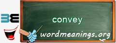 WordMeaning blackboard for convey